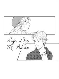 Bye Bye Mi Amor